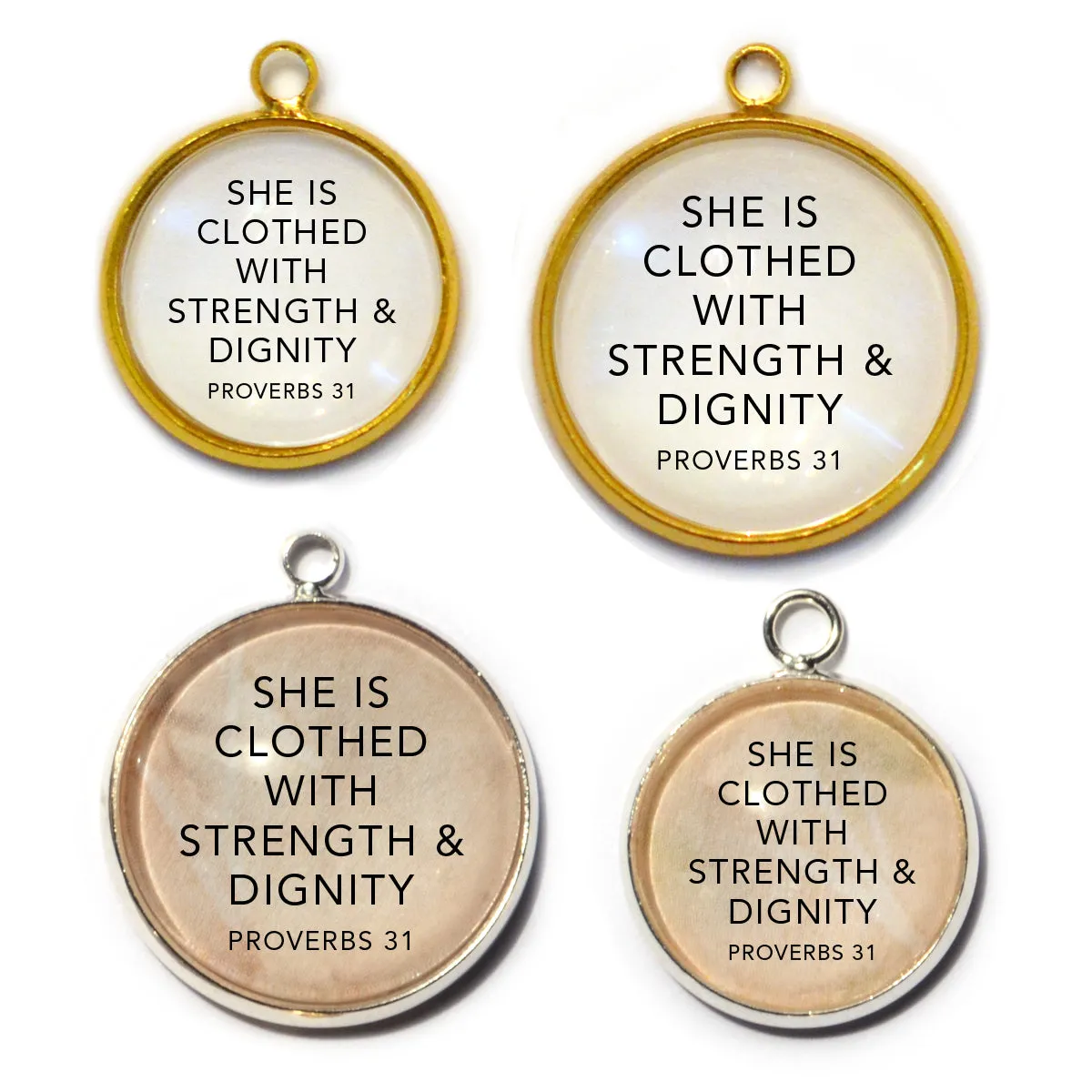 Strength & Dignity Proverbs 31 Scripture Charm for Jewelry Making 16 or 20mm, Silver, Gold